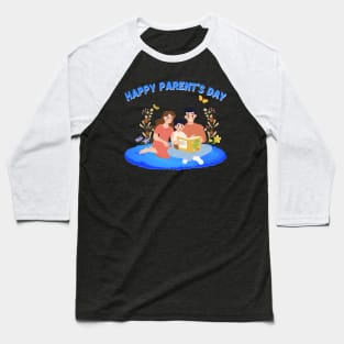 Happy Parent’s Day Baseball T-Shirt